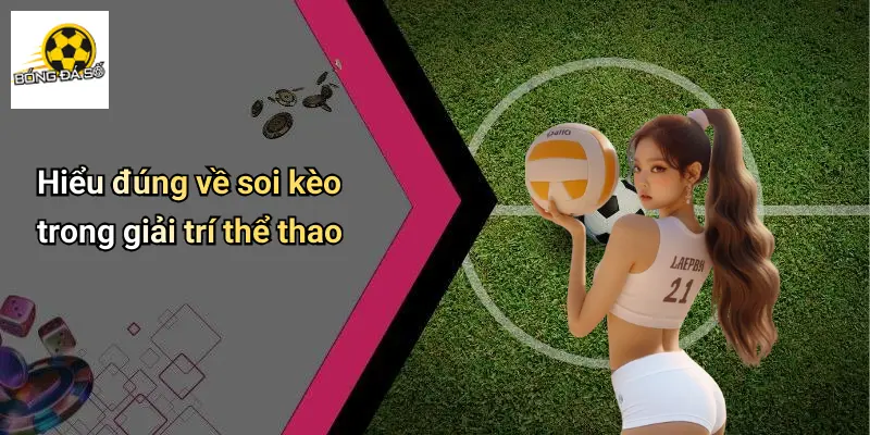 soi kèo 1 Soi Kèo