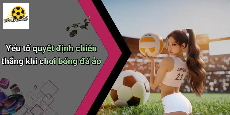 Bóng Đá Ảo Là Gì: Trải Nghiệm Mới Lạ Trong Giải Trí Cá Cược 4 Bóng Đá Ảo Là Gì