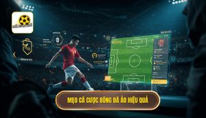 Mẹo cá cược bóng đá ảo hiệu quả
