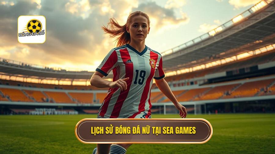 1. Lịch sử hình thành và sự phát triển của bóng đá nữ tại Đại hội Thể thao Đông Nam Á