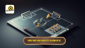 Chiến thuật Carlo Ancelott