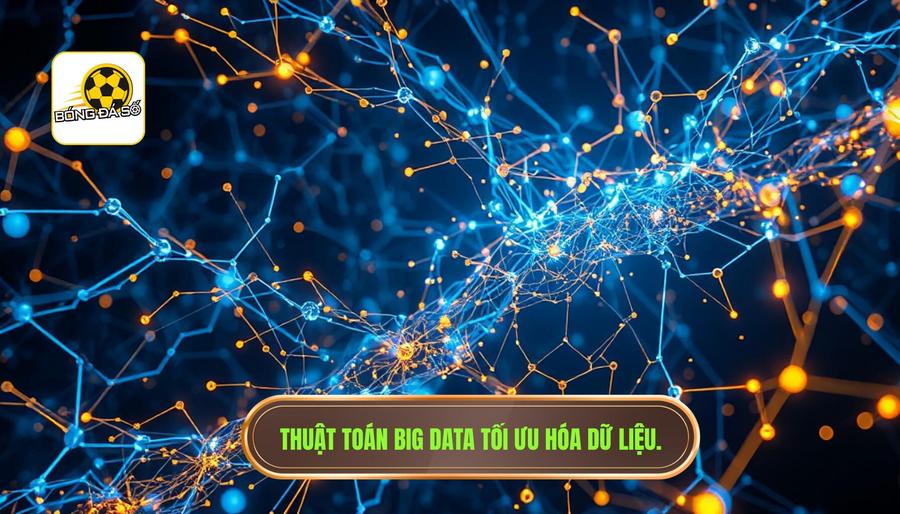 Thuật toán Big Data - Vũ khí tối thượng